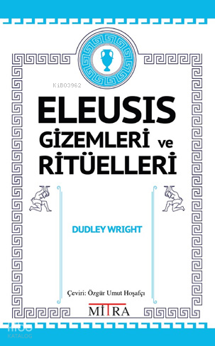 Eleusis Gizemleri ve Ritüelleri