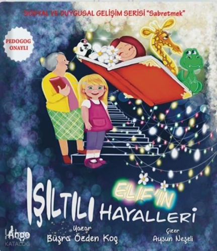 Elif’in Işıltılı Hayalleri