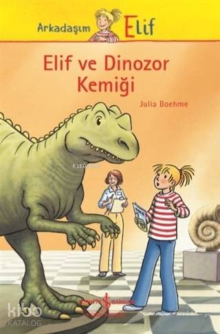 Elif ve Dinozor Kemiği