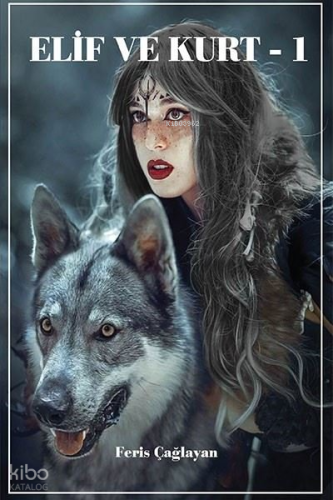 Elif ve Kurt 1
