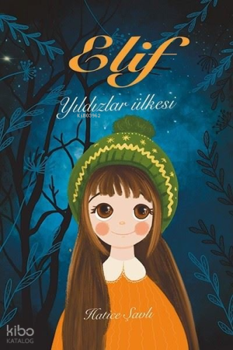 Elif Yıldızlar Ülkesi