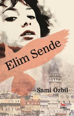 Elim Sende | Sami Özbil | Ceylan Yayınları