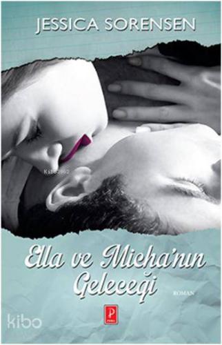 Ella ve Michanın Geleceği