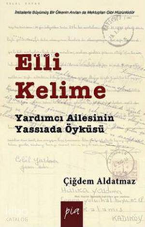 Elli Kelime; Yardımcı Ailesinin Yassıada Öyküsü