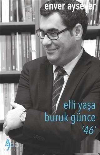 Elli Yaşa Buruk Günce 46