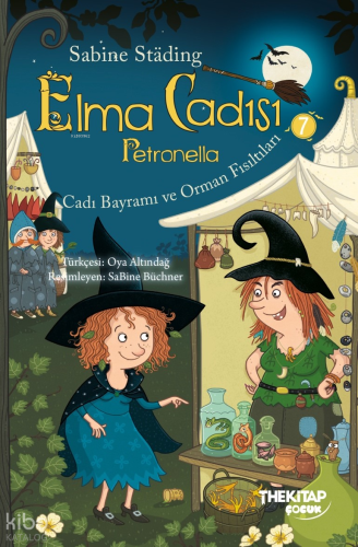 Elma Cadısı Petronella-7; Cadı Bayramı ve Orman Fısıltıları | Sabine S