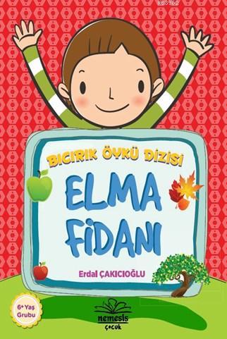 Elma Fidanı (6+ Yaş); Bıcırık Çocuk Dizisi