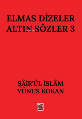 Elmas Dizeler Altın Sözler 3