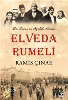 Elveda Rumeli | Ramis Çınar | Çınaraltı Yayın Dağıtım