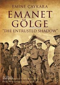 Emanet Gölge; The Entrusted Shadow | Emine Çaykara | Everest Yayınları
