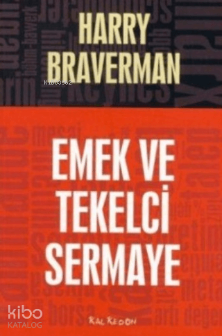 Emek ve Tekelci Sermaye