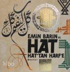 Emin Barın ve Hat Hat' tan Harf' e