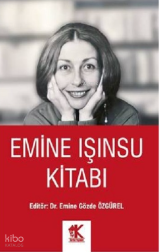 Emine Işınsu Kitabı | Kolektif | Korkut Yayınları