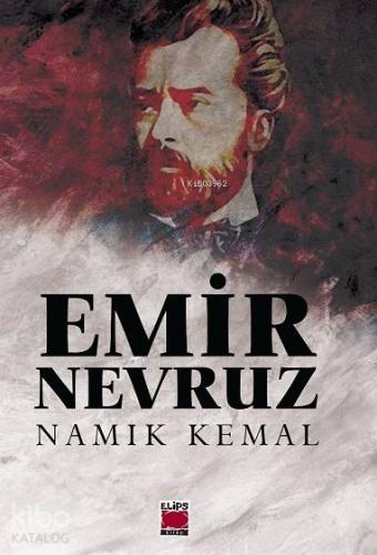Emir Nevruz | Namık Kemal | Elips Kitap