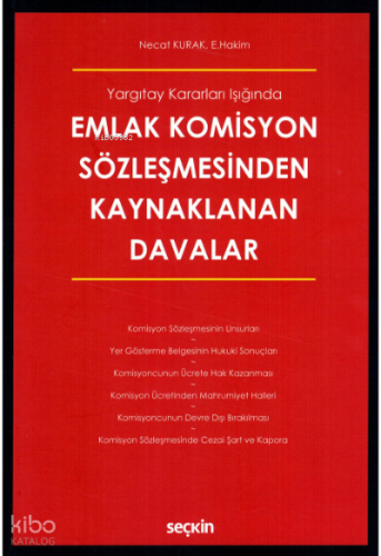 Emlak Komisyon Sözleşmesinden Kaynaklanan Davalar