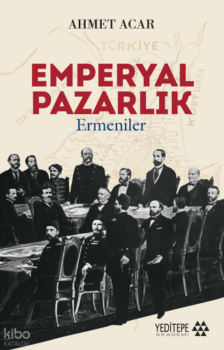 Emperyal Pazarlık; Ermeniler