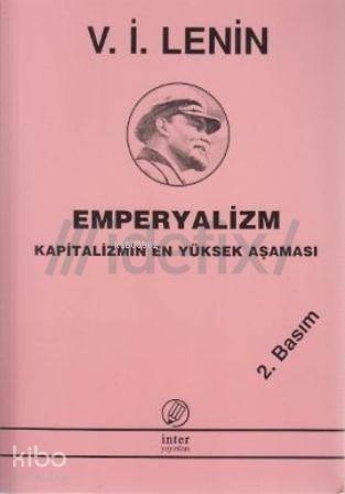 Emperyalizm Kapitalizmin En Yüksek Aşaması | Vladimir İlyiç Lenin | İn
