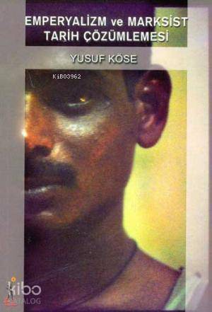 Emperyalizm ve Marksist Tarih Çözümlemesi