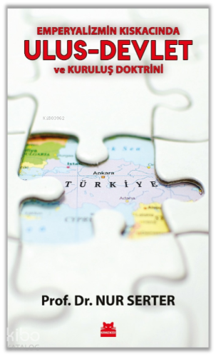 Emperyalizmin Kıskacında Ulus-Devlet ve Kuruluş Doktrini