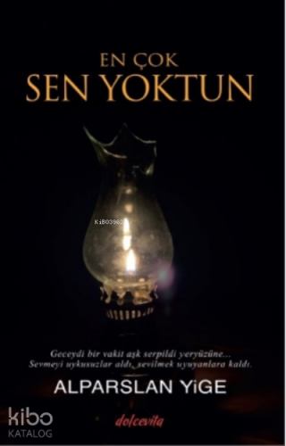 En Çok Sen Yoktun