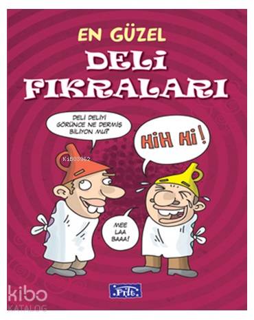 En Güzel Deli Fıkraları