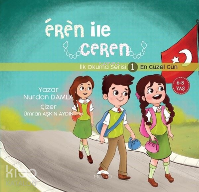 En Güzel Gün - Eren İle Ceren İlk Okuma Serisi 1