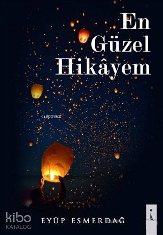 En Güzel Hikayem