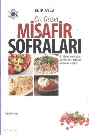 En Güzel Misafir Sofraları | Elif Ayla | Hayy Kitap