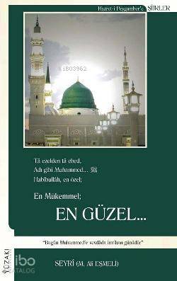 En Güzel | Seyri M. Ali Eşmeli | Yüzakı Yayıncılık