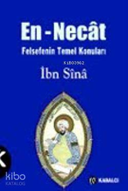 En - Necat; Felsefenin Temel Konuları