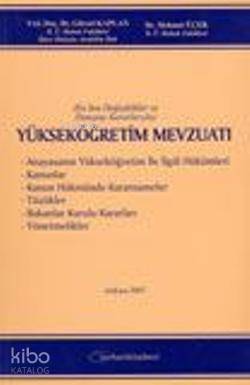 En Son Değişiklikler ve Danıştay Kararlarıyla Yükseköğretim Mevzuatı