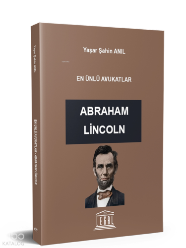 En Ünlü Avukatlar;Abraham Lincoln