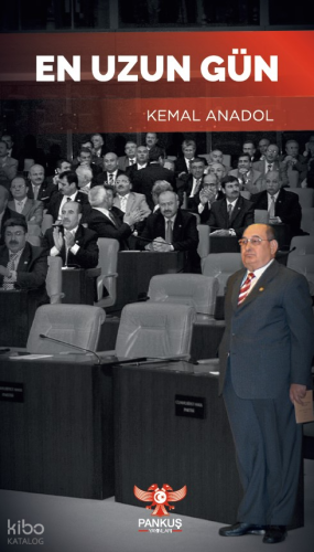 En Uzun Gün | Kemal Anadol | Pankuş Yayınları