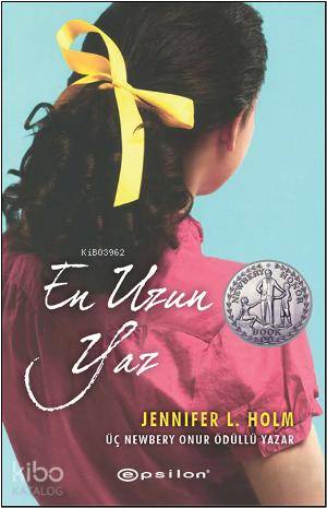 En Uzun Yaz | Jennifer L. Holm | Epsilon Yayınevi