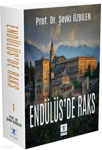 Endülüs’de Raks | Şevki Özbilen | Da Vinci Yayınları