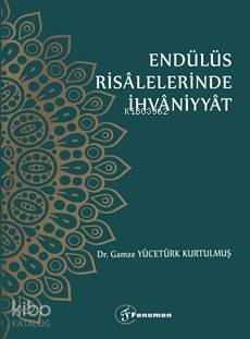 Endülüs Risalelerinde İhvaniyet