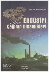 Endüstri Çağının Dinamikleri