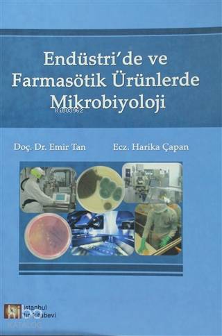 Endüstri 'de ve Farmasötik Ürünlerde Mikrobiyoloji
