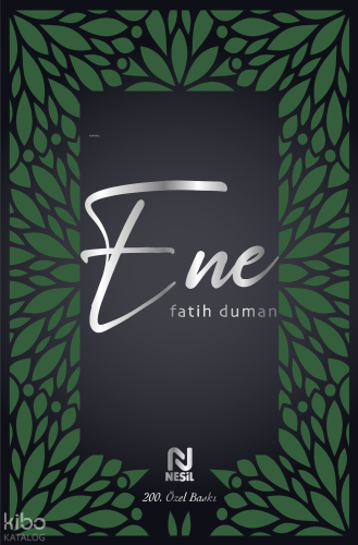 Ene (Ciltli);Sus Ey Nefsim!