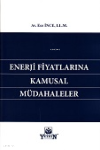 Enerji Fiyatlarına Kamusal Müdahaleler
