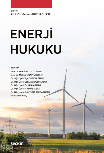 Enerji Hukuku | Kolektif | Seçkin Yayıncılık