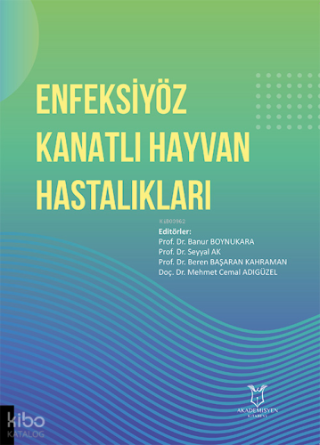 Enfeksiyöz Kanatlı Hayvan Hastalıkları