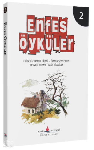Enfes Öyküler – 2 -