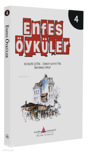 Enfes Öyküler – 4 -