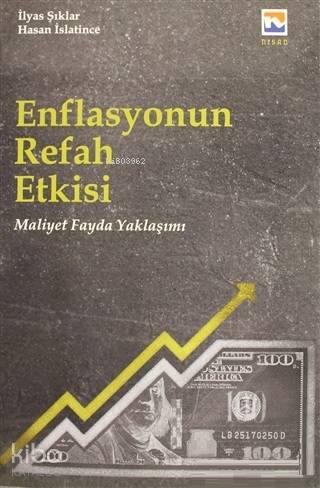 Enflasyonun Refah Etkisi; Maliyet Fayda Yaklaşımı