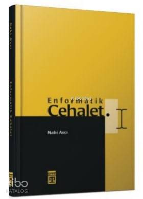 Enformatik Cehalet (Bez Cilt)