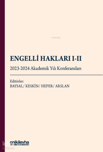 Engelli Hakları I-II - 2023-2024 Akademik Yılı Konferansları