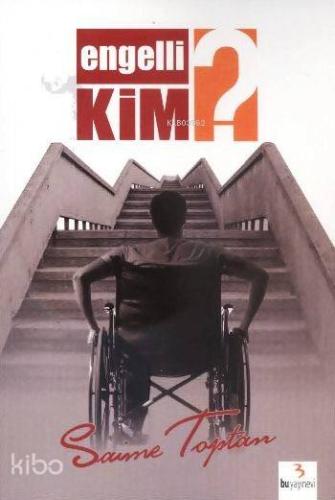 Engelli Kim | Saime Toptan | Bu Yayınevi