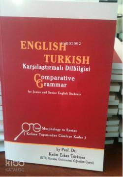 English Turkish Karşılaştırmalı Dilbilgisi