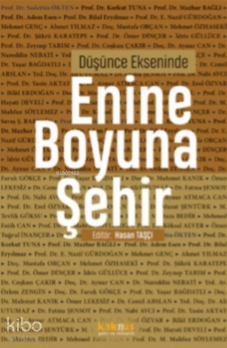 Düşünce Ekseninde Enine Boyuna Şehir | Hasan Taşçı | Kaknüs Yayınları
